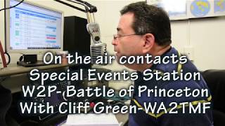 ON AIR SPECIAL EVENTS STATION W2P BATTLE OF PRINCETON [upl. by Darcy]