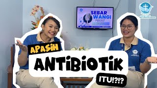 ANTIBIOTIK  SEBAR WANGI EP 1FARMASI [upl. by Radek994]