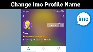 How to Change imo Profile Name [upl. by Ardnayek]