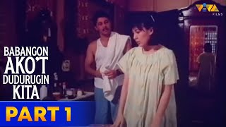 Babangon Akot Dudurugin Kita Full Movie Part 1  Sharon Cuneta Christopher de Leon Hilda Koronel [upl. by Htebiram]