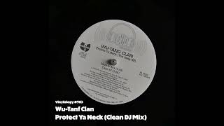 Wu Tang Clan  Protect Ya Neck Clean DJ Mix [upl. by Dunlavy]