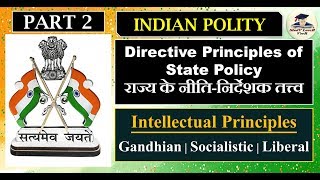 L28DPSP Gandhian  Socialistic  Liberal–intellectual Principles  Polity for UPSC By VeeR [upl. by Petunia13]