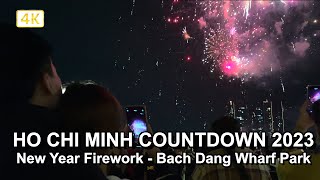 Happy New Year 2023 countdown 🇻🇳 Ho Chi Minh City Vietnam Bach Dang Park  Travel Vietnam 4K [upl. by Grania]