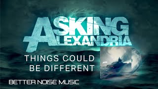 Asking Alexandria  Things Could be Different OFFICIAL VISUALIZER [upl. by Ahola]