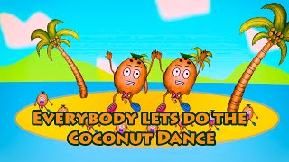 Coconut Dance  Im a Coconut  Coconut Hen  Clip from Org Video [upl. by Eimyaj359]