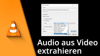 Audio aus Video extrahieren  VLC Tonspur extrahieren ✅ Tutorial [upl. by Baptiste]