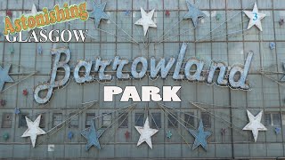 Barrowland park Astonishing Glasgow Ep3 [upl. by Ariahay244]