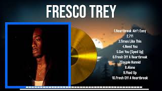 Top Fresco Trey Songs 2024 Hits That Define the Year [upl. by Atineb]