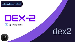 DEX  2  Ethernaut  23  Tamil [upl. by Hegyera]