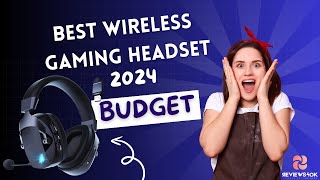 budget wireless gaming headset review 2024 REVIEWS4OK [upl. by Naejarual951]