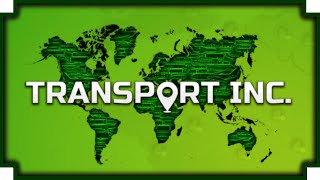 Transport Inc  Transportation Management amp Logistics Game Part 2 [upl. by Hogen]