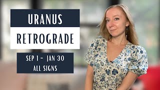 URANUS RETROGRADE September 1st 2024  January 30th 2025 All signs [upl. by Nepsa554]