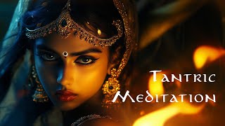 Tantric Meditation meditationmusic relaxingmusic yoga tantra yogamusic piano [upl. by Ahasuerus824]