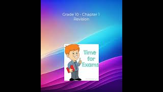 Grade 10  Chapter 1  Revision [upl. by Tayib266]