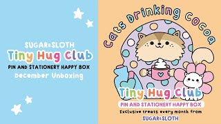 December Tiny Hug Club Subscription Box Unboxing  Cats Drinking Cocoa [upl. by Htebesile]