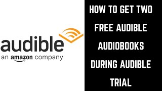 How to Get Two Free Audiobooks During Audible Trial with Amazon Prime [upl. by Jurkoic537]