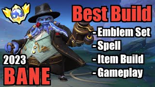 BANE BEST BUILD 2023  TOP 1 GLOBAL BANE BUILD  BANE  MOBILE LEGENDS  MLBB  PART 2 [upl. by Leontina736]