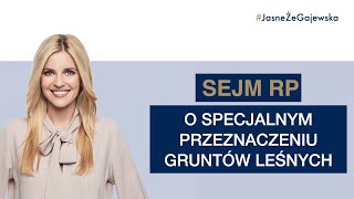 O specjalnym przeznaczeniu gruntów leśnych  Aleksandra Gajewska wystąpienie sejmowe 22072021 [upl. by Roybn]