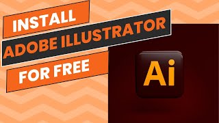 How to Download and Install Adobe Illustrator 2024 Free Trial [upl. by Ennirok]