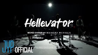 quotHellevatorquot Band Cover By Xdinary Heroes 원곡  Stray Kids [upl. by Tutto]