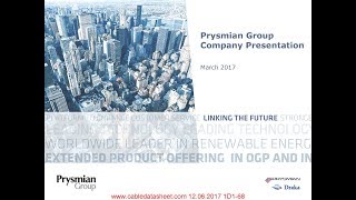 Prysmian Group Company Presentation March 2017 [upl. by Sudaorb]