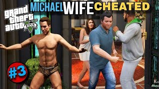 MICHAEL CATCHES HIS WIFE CHEATING  GTA 5 GAMEPLAY PART 3 [upl. by Enybor]