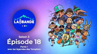 La Bande à D 591  La Bande à D avec les légendes des Templiers [upl. by Aninotna]