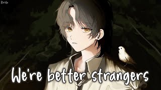 Nightcore  Strangers Camylio  Lyrics [upl. by Eat442]