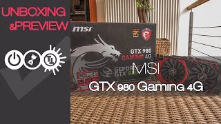 MSI GTX 980 Gaming 4G Unboxing amp Preview [upl. by Icnan]