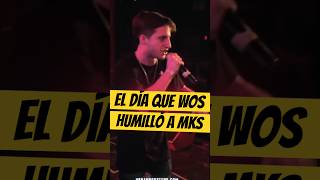 El día que WOS HUMILLÓ a MKS💀🔥 Wos Freestyle Fmsargentina [upl. by Arnie115]