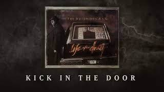 The Notorious BIG  Kick in the Door Official Audio [upl. by Dlorah781]