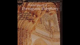 Masterpieces of portuguese polyphony  Westminster Cathedral Choir [upl. by Eniamirt]