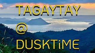 TagayTay  Taal View  Dusk Time [upl. by Demeter]