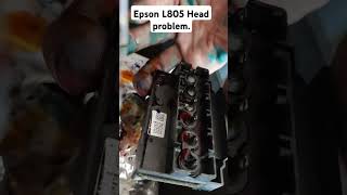 Epson L805 head problemprinter [upl. by Gilletta849]