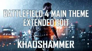 Battlefield 4 Main Theme Extended Edit 720 ᴴᴰ [upl. by Ahsimrac]