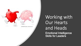 Working with Our Hearts amp Heads Emotional Intelligence Skills for Leaders Layna Maher OFS [upl. by Allenrac784]