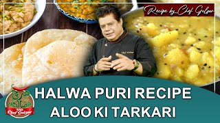 Halwa Puri Recipe By Chef Gulzar  Aloo Ki Tarkari Recipe  Mirch Masala  GTV News [upl. by Dranel584]