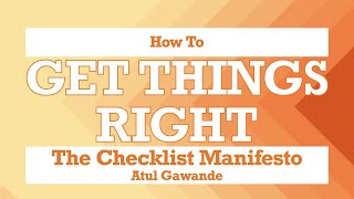 5 Minutes Book Summary  The Checklist Manifesto by Atul Gawande [upl. by Yretsym464]