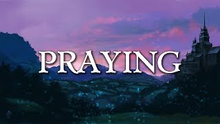 Kesha  Praying LyricsLyrics Video [upl. by Yasibit884]