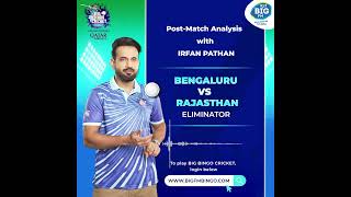 Eliminator Post Match Analysis by Irfan Pathan  BIG BINGO Cricket Season 2 [upl. by Angelia]