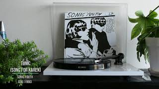 Sonic Youth  Tunic Song for Karen 02 Vinyl rip [upl. by Akinar2]