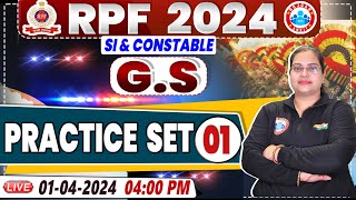 RPF Vacancy 2024  RPF SI GS Practice Set 01  RPF Constable GS Class by Parul Mam [upl. by Eislehc344]