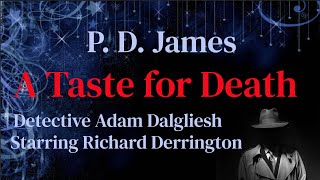 PD James  A Taste for Death Detective Series [upl. by Lenoj476]