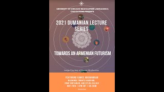 quotArmenian Futurismquot Dumanian Lecture 052021 [upl. by Gar975]