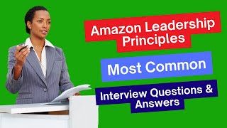 Amazon Leadership Principles Interview Questions and Answers for 2024 [upl. by Aroel]