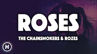 The Chainsmokers  Roses Lyrics ft ROZES [upl. by Brighton]