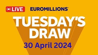 The National Lottery Euromillions Draw Live Results From Tuesday 30 April 2024 [upl. by Isoais766]