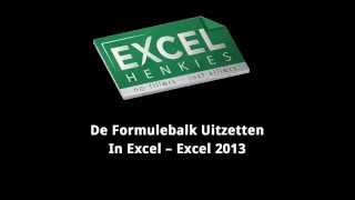 211 De Formulebalk Uitzetten In Excel – Excel 2013 [upl. by Iam510]