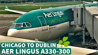 TRIP REPORT  Aer Lingus Economy  Chicago ORD to Dublin DUB  Airbus A330300 [upl. by Normand]