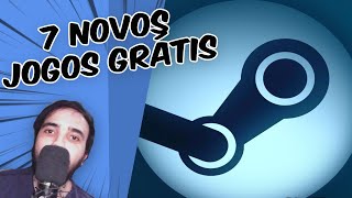 7 NOVOS JOGOS GRÁTIS NA STEAM [upl. by Nikita]